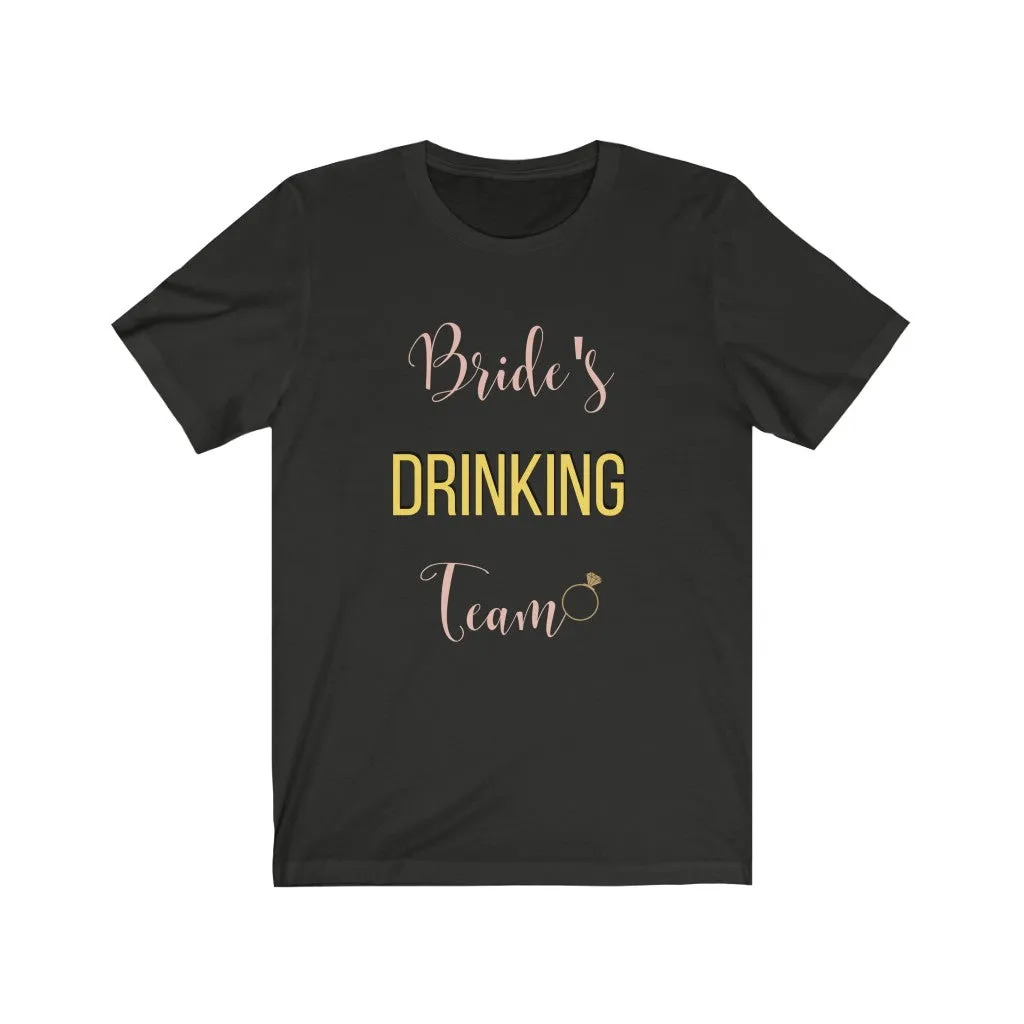 Bride's Drinking Team- DJ Short Sleeve Tee