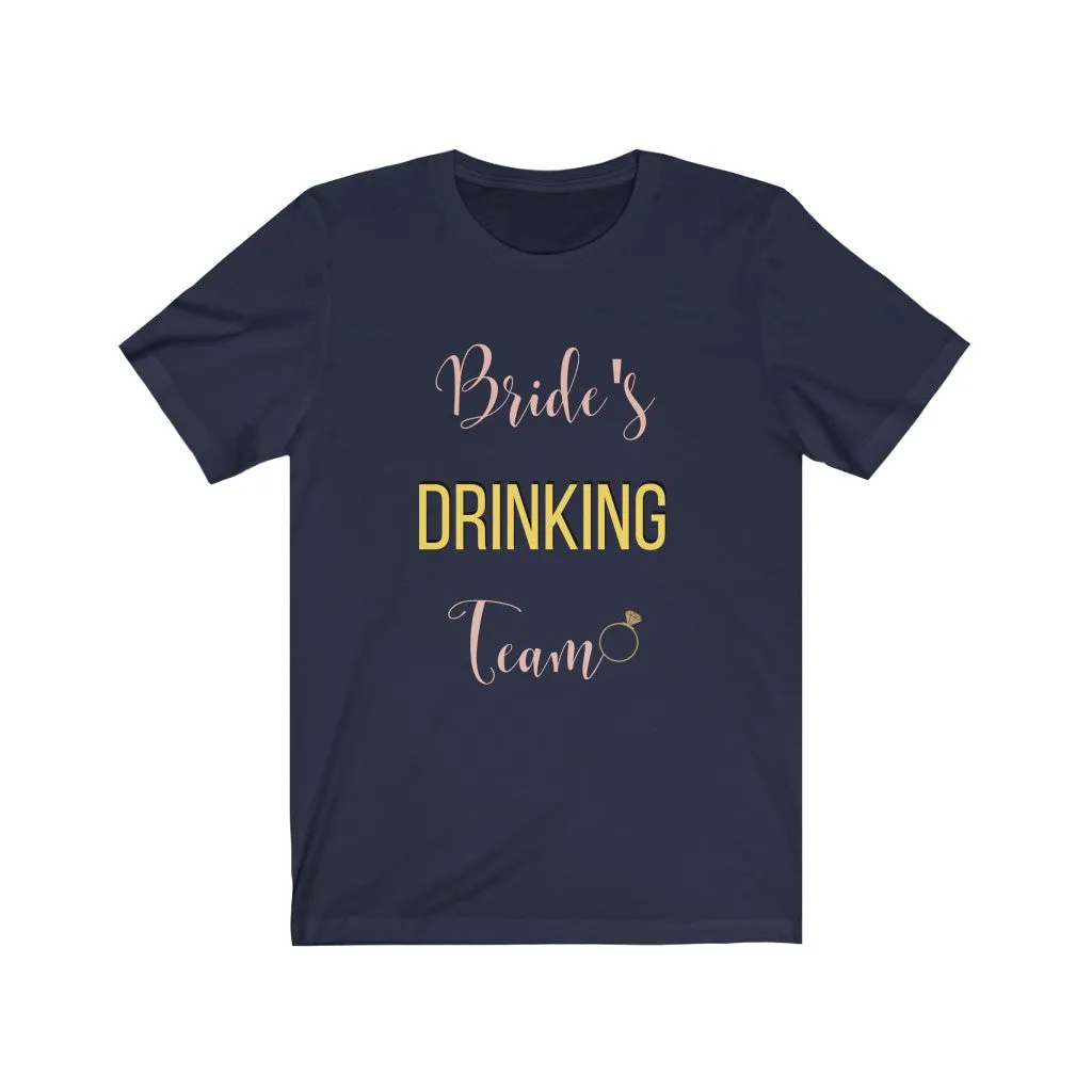 Bride's Drinking Team- DJ Short Sleeve Tee