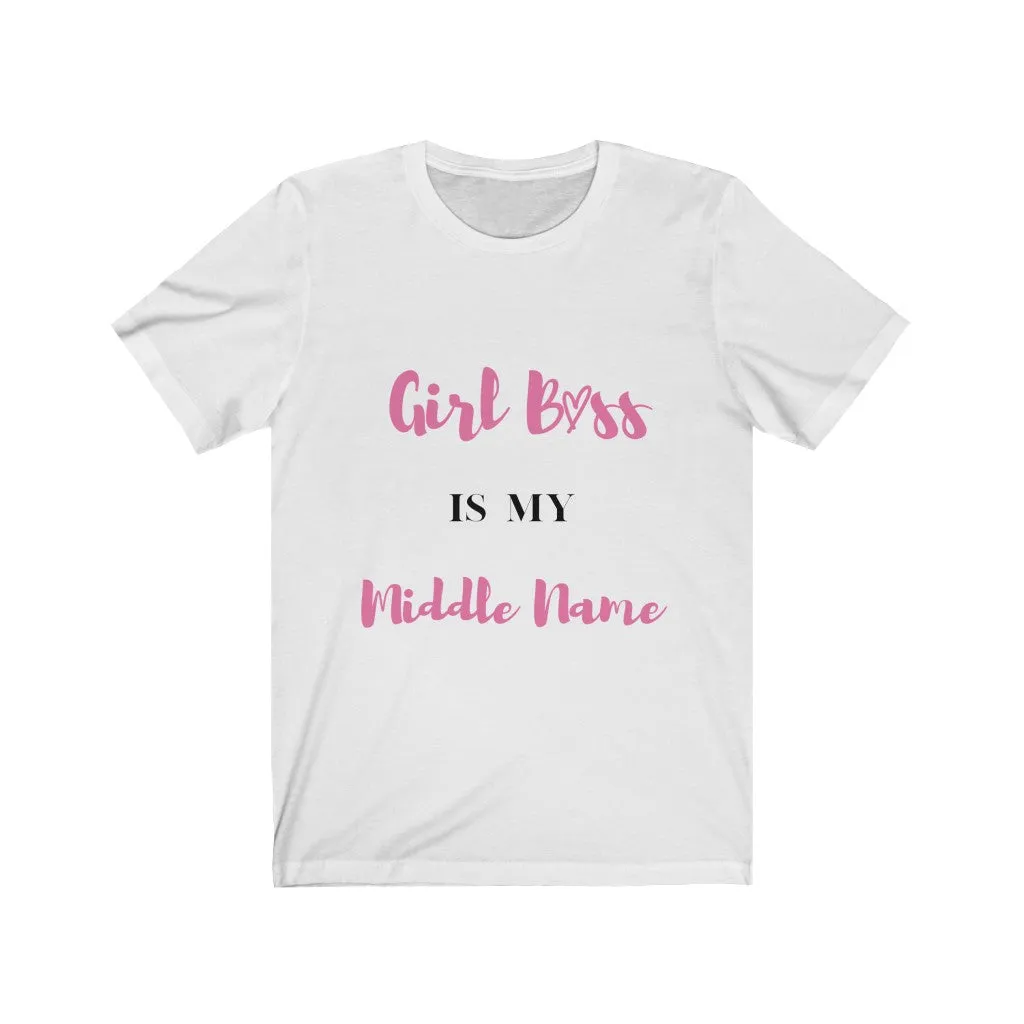 Girl Boss is my name Tee