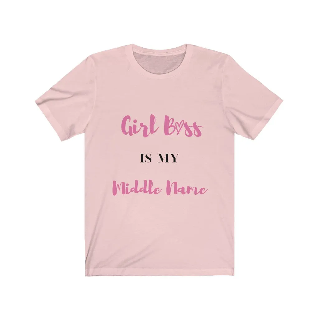 Girl Boss is my name Tee