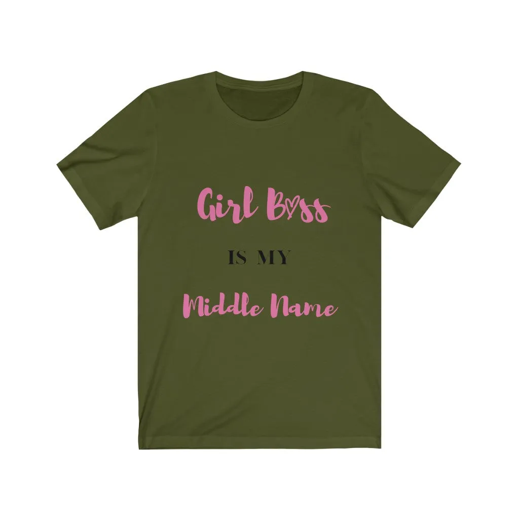 Girl Boss is my name Tee