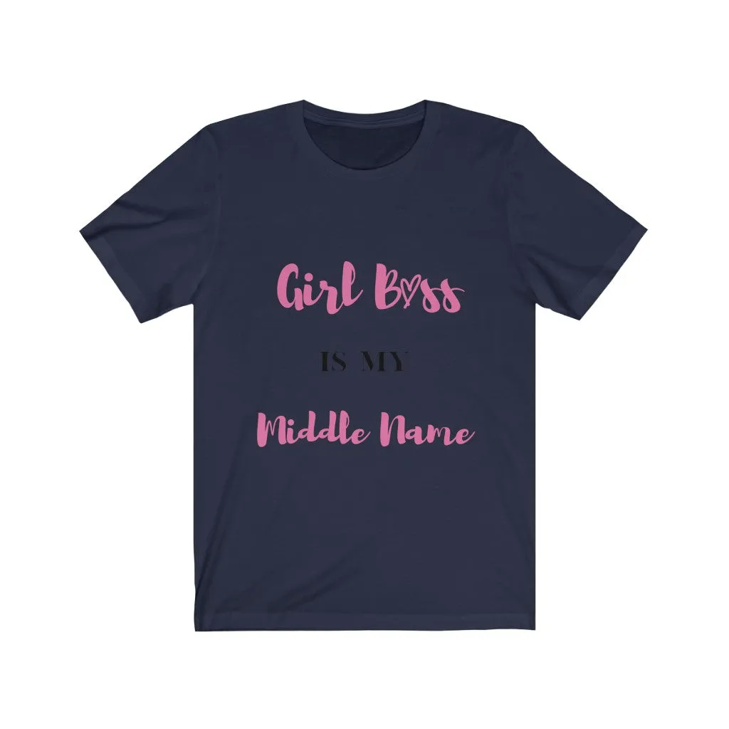 Girl Boss is my name Tee