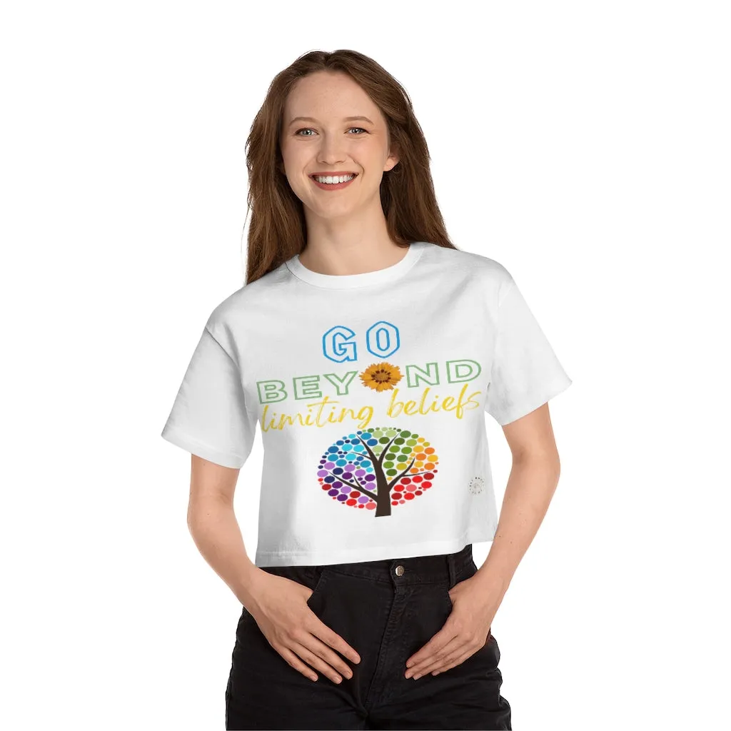 Go Beyond Limiting Beliefs Cropped T-Shirt