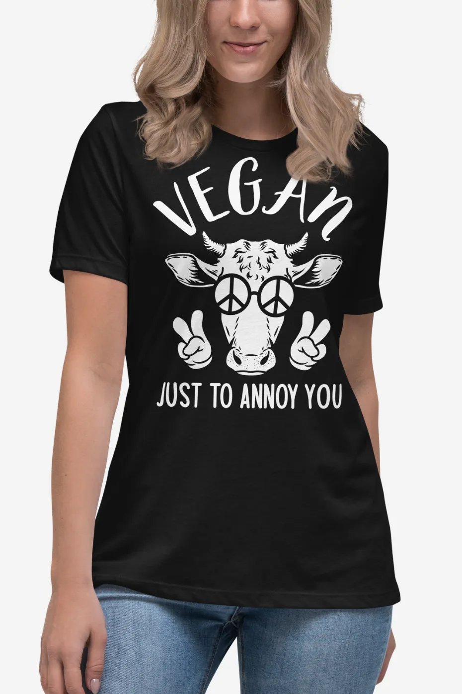 Just To Annoy You Women's Relaxed T-Shirt