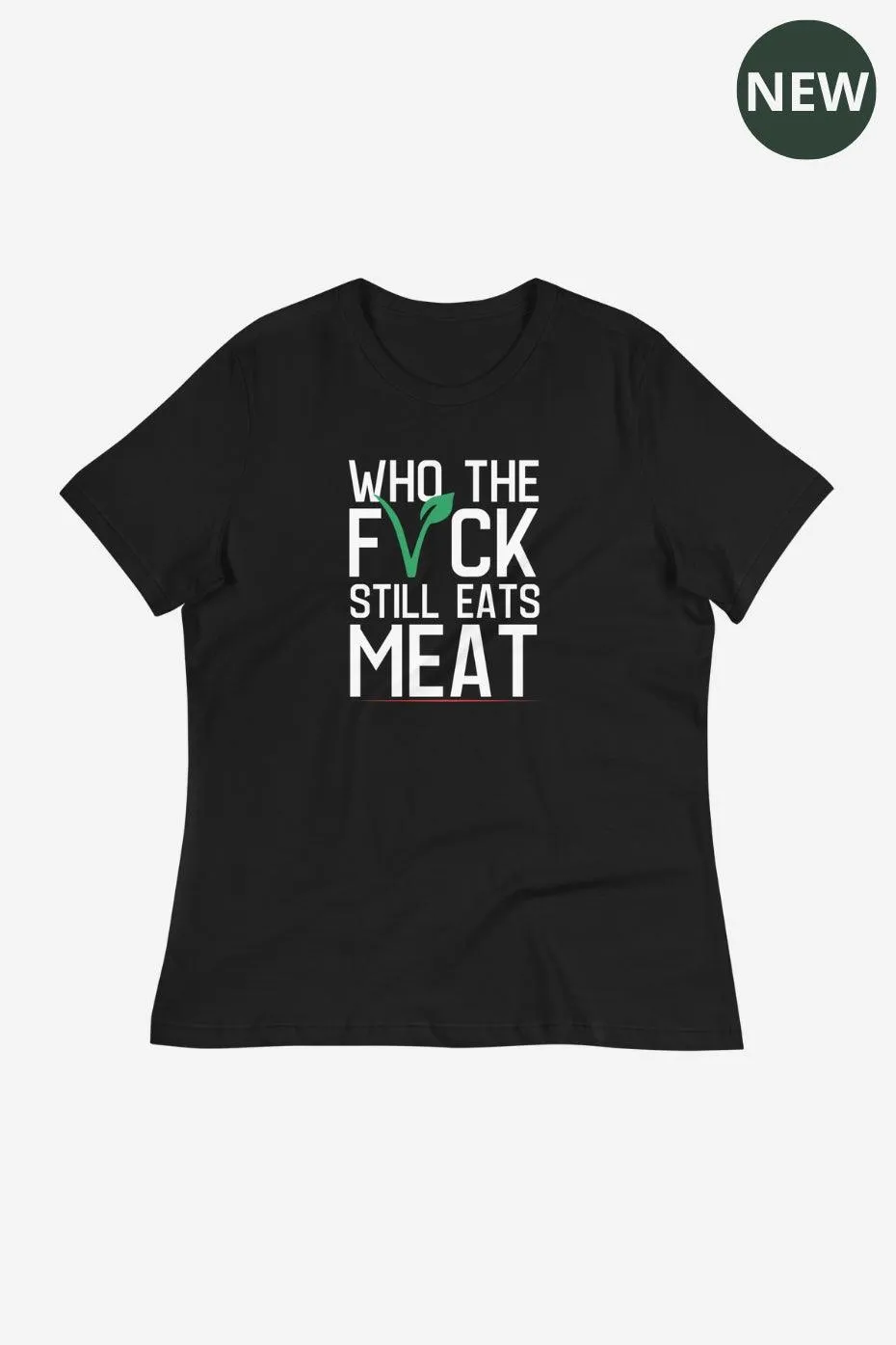 Who The F* Women's Relaxed T-Shirt